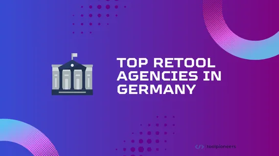 Top Retool Agencies in Germany 2025