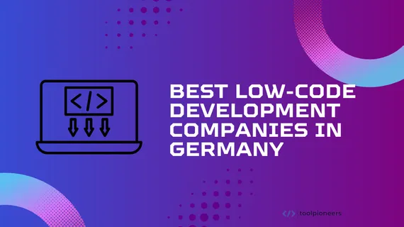 Best Low-Code Development Companies in Germany