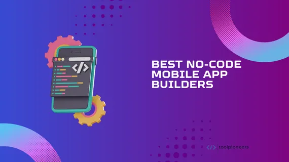 Best no code mobile app builders