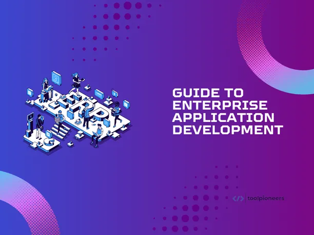 Guide to Enterprise Application Development