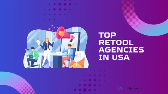 Top 5 Retool Agencies in USA 2025