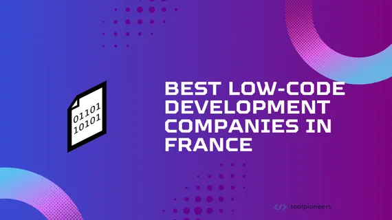 Best Low-Code Development Companies in France
