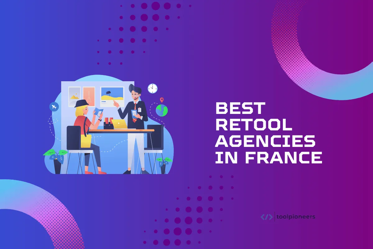 Best Retool Agencies in France