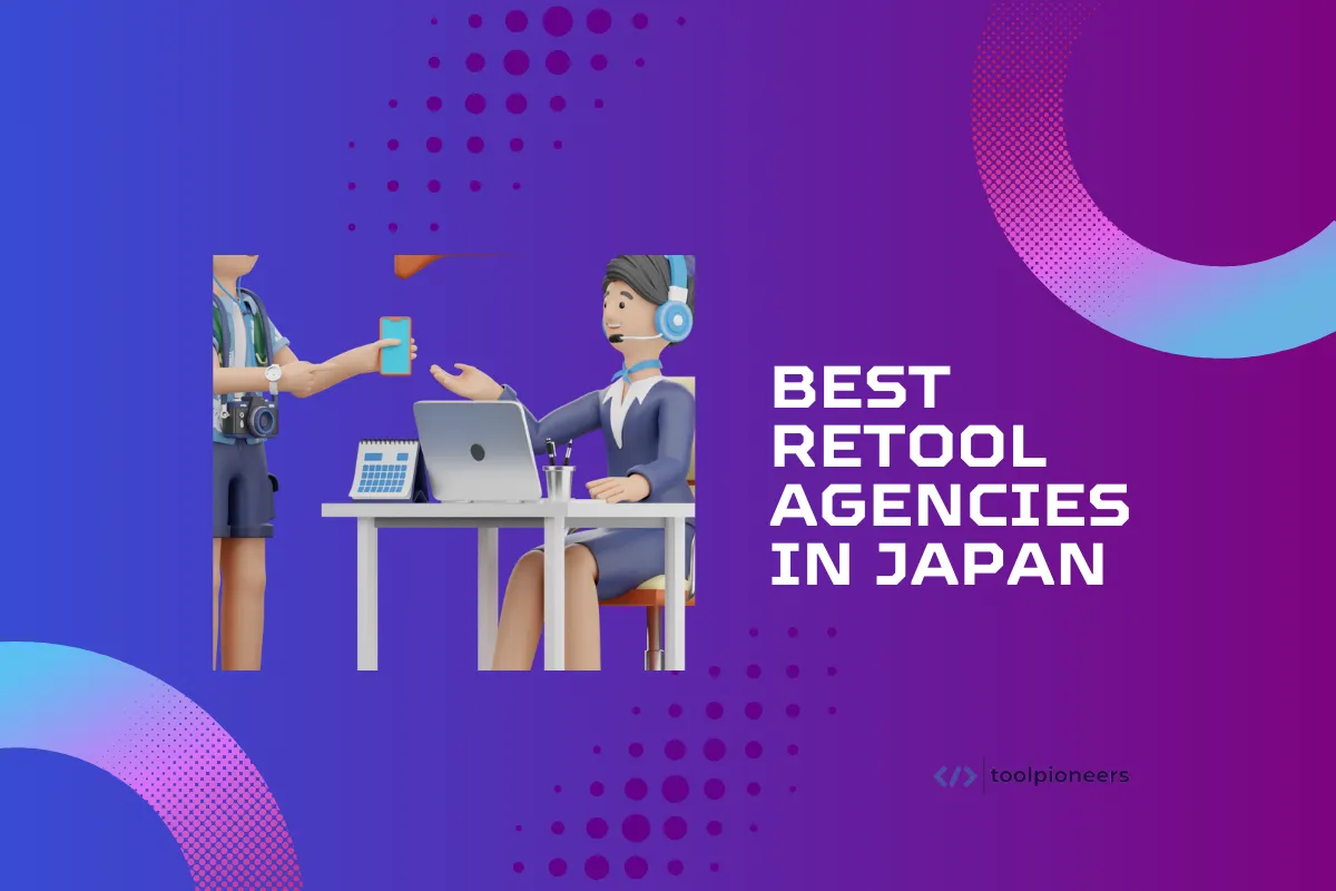 Best Retool Agencies in Japan